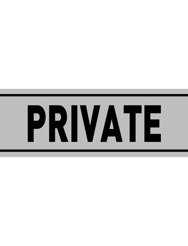 Private ABS Sign Grey Color